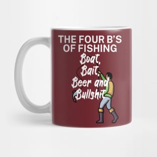 The four Bs of fishing Boat Bait Beer and Bullshit Mug